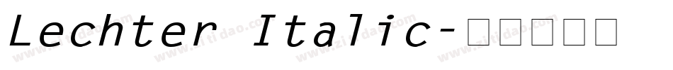 Lechter Italic字体转换